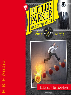 cover image of Parker narrt den Feuer-Profi